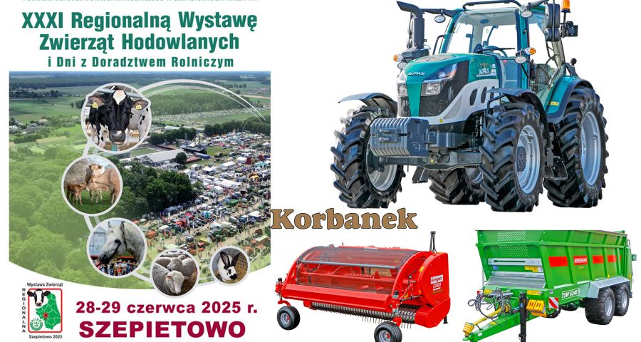 Korbanek zaprasza na wystawę w Szepietowie na Podlasiu w dniach 28-29 czerwca