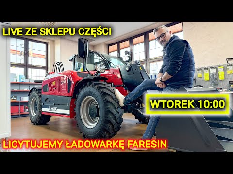 Embedded thumbnail for NA ŻYWO ZE SKLEPU CZĘŚCI - LICYTUJEMY ŁADOWARKĘ FARESIN